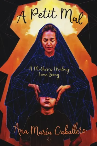 A Petit Mal - Ana Caballero