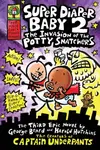 Super Diaper Baby 2 The Invasion of the Potty Snatchers - Dav Pilkey