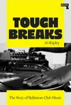 Tough Breaks - Al Shipley