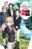 Victoria of Many Faces, Vol. 2 (light novel) - Andria McKnight, Syuu Syuu, Nanna Fujimi
