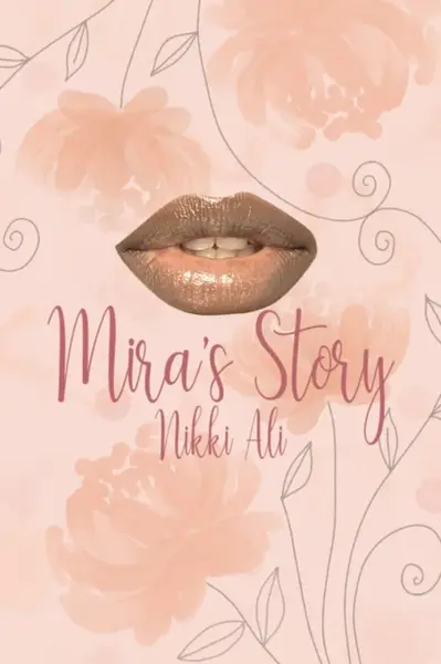 Mira's Story - Nikki Ali