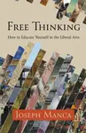 Free Thinking - Joseph Manca