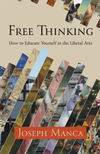 Free Thinking - Joseph Manca