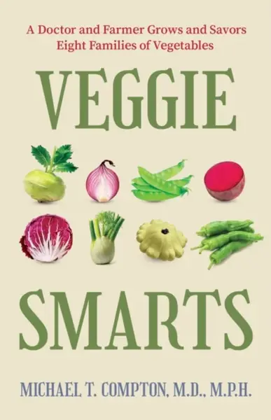 Veggie Smarts - Michael T. Compton