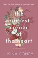 Darkest Corner of the Heart - Lisina Coney