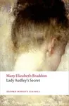 Lady Audley's Secret - Mary Elizabeth Braddonová