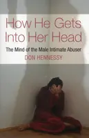 How He Gets into Her Head - Don Hennessy
