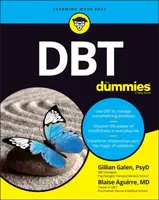 DBT For Dummies - Blaise  Aguirre, Gillian  Galen