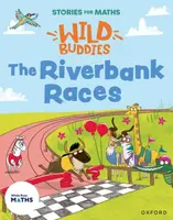 Stories for Maths: EYFS: The Riverbank Races (Make connections) - Rachel Russ