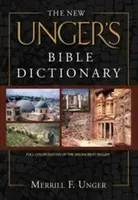 New Unger's Bible Dictionary, The - Merrill F. Unger, R Harrison