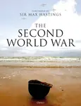 The Second World War - Paul Collier, Horner David, Stephen A. Hart, Russell Hart, Robin Havers, Professor Alastair  Finlan, Philip D. Grove, Mark J Gr