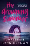 The Drowning Summer - Christine Lynn Herman