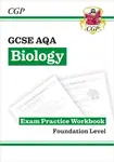 New GCSE Biology AQA Foundation Exam Practice Workbook with CGP RevisionHub - CGP Books