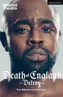 Death of England: Delroy - Roy Williams, Clint Dyer