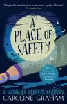 A Place of Safety - Caroline Grahamová