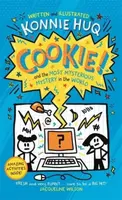 Cookie! (Book 3): Cookie and the Most Mysterious Mystery in the World - Konnie Huq