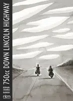 750cc Down Lincoln Highway - Bernard Chambaz