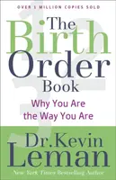 The Birth Order Book â€“ Why You Are the Way You Are - Dr. Kevin Leman
