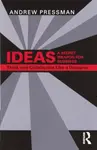 IDEASâ€”A Secret Weapon for Business - Andrew  Pressman