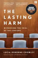 The Lasting Harm - Lucia Osborne-Crowley