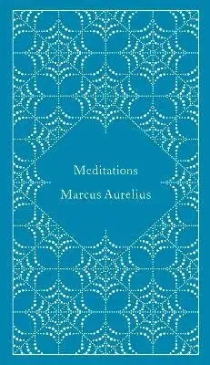 Meditations - Marcus Aurelius Antonius
