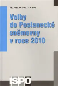 Volby do Poslanecké sněmovny v roce 2010 - Stanislav Balík