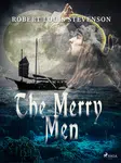 The Merry Men - Robert Louis Stevenson - e-kniha