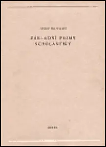 Základní pojmy scholastiky - Vries Josef De