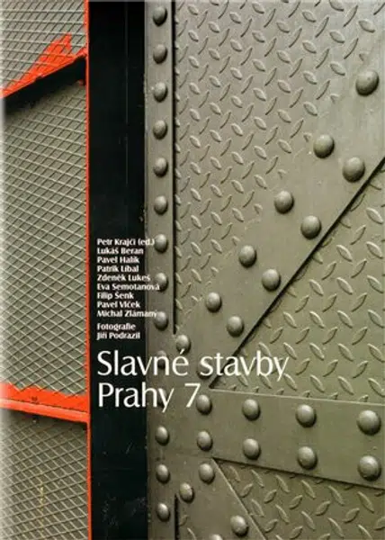 Slavné stavby Prahy 7 - Petr Krajči