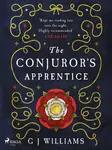 The Conjuror's Apprentice - Williams G J
