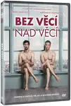 Bez věcí nad věcí (DVD)