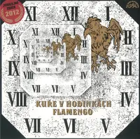 Flamengo: Kuře v hodinkách (Vinyl LP)