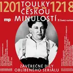 Toulky českou minulostí 1201-1218 (MP3-CD)