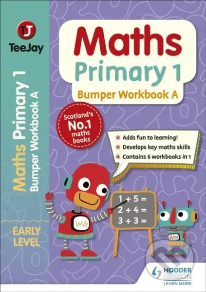 TeeJay Maths Primary 1: Bumper Workbook A - James Cairns, Thomas Strang, James Geddes - kniha z kategorie Pro děti