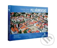Pelhřimovsko z nebe - Matúš Krajňák - kniha z kategorie Obrazové publikace