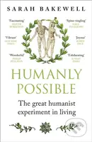 Humanly Possible (The great humanist experiment in living) - kniha z kategorie Humanitní a společenské vědy