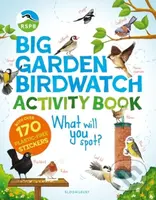 RSPB Big Garden Birdwatch Activity Book (The essential birdwatching activity book with 170+ stickers!) - kniha z kategorie Pro děti
