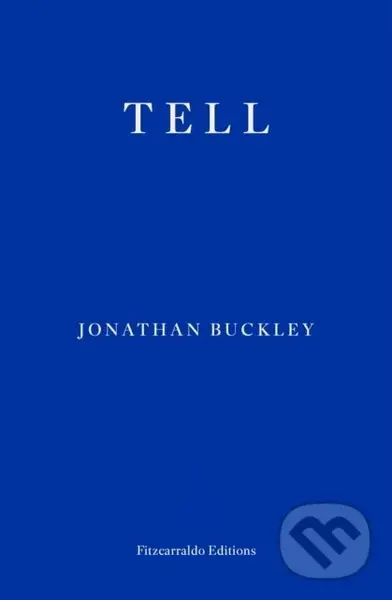 Tell - Jonathan Buckley