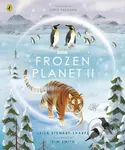 Frozen Planet II - Leisa Stewart-Sharpe - kniha z kategorie Pro děti
