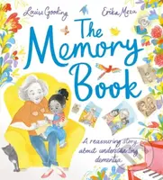 The Memory Book (A reassuring story about understanding dementia) - kniha z kategorie Pro děti