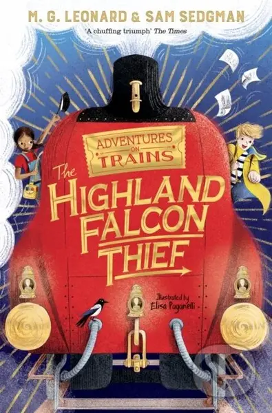 The Highland Falcon Thief - M. G. Leonard, Sam Sedgman - kniha z kategorie Pro děti