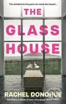 Glass House - Rachel Donohue