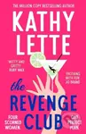 The Revenge Club (the wickedly witty new novel from a million copy bestselling author) - kniha z kategorie Společenská beletrie