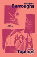Teplouš - William S. Burroughs