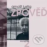 Zpověď 2 - Arnošt Lustig - audiokniha z kategorie Beletrie