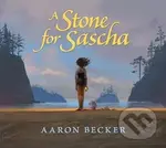 A Stone for Sascha - Aaron Becker - kniha z kategorie Beletrie pro děti