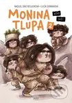 Monina tlupa 2 (Nový svět) - Raquel Díaz Reguer, Lucía Serrano (ilustrátor) - kniha z kategorie Beletrie pro děti