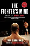 The Fighter's Mind - Sam Sheridan - kniha z kategorie Sport