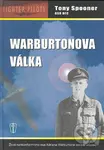 Warburtonova válka (Život nonkonformního esa Adriana Warburtona DSO DFS (USA)) - kniha z kategorie Přírodní vědy a technika