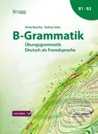 B-Grammatik: Übungsgrammatik Deutsch als Fremdsprache, Sprachniveau B1/B2 - kniha z kategorie Jazykové učebnice a slovníky